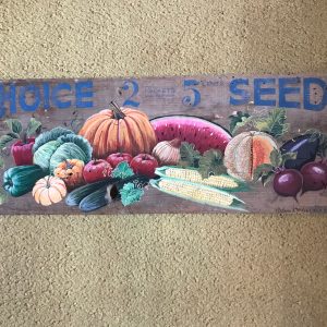 Choose Seeds Sign